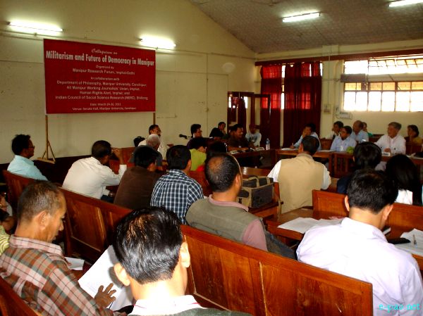 Colloquium on Militarism and Future of Democracy in Manipur :: 24 to 26 March 2011