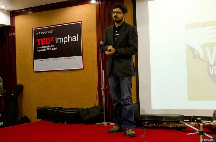 TEDxImphal :  Manipur - Winds of Change :: 11 December 2011