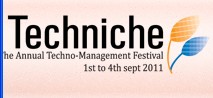 Techniche, the techno-management festival of IIT-Guwahati 2011