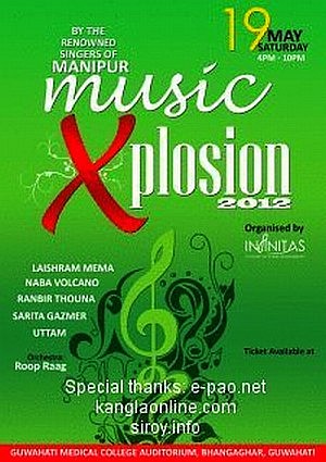 Music Xplosion  By the renowned singers of Manipur : Live in the land of Brahmaputra, 2012