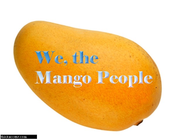 We the Mango People