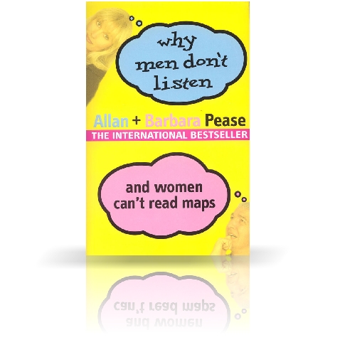 Why Men Don't Listen And Women Can't Read Map